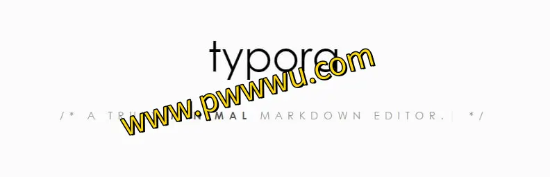 Typora - 简洁高效的Markdown编辑器,体验最后的免费测试版-泡玩网